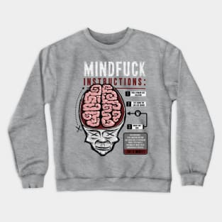 Mindfuck Crewneck Sweatshirt